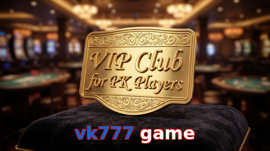 Main screen of Vk777 Game vip page for PK players